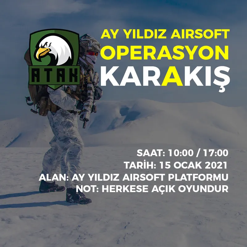 Ay Yıldız AIRSOFT Operasyonu Karakış